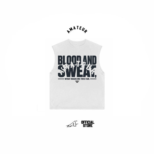 AMATEUR HOOOPS BLOOD AND SWEAT MUSCLE TEES