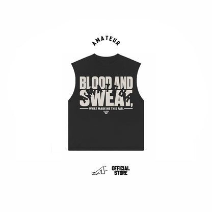 AMATEUR HOOOPS BLOOD AND SWEAT MUSCLE TEES