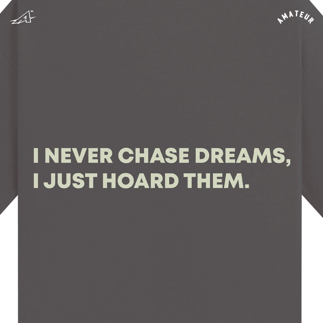 AMATEUR DREAM HOARDER TEE'S ( HOARDER'S COLLECTION )