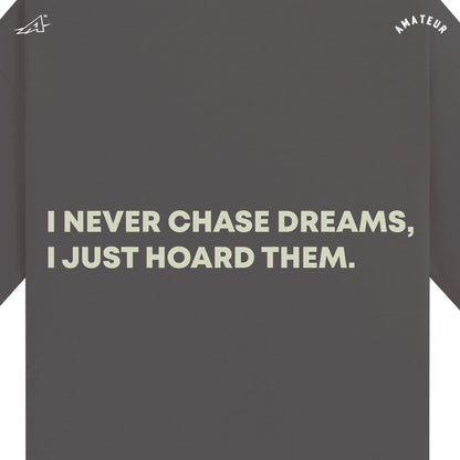AMATEUR DREAM HOARDER TEE'S ( HOARDER'S COLLECTION )