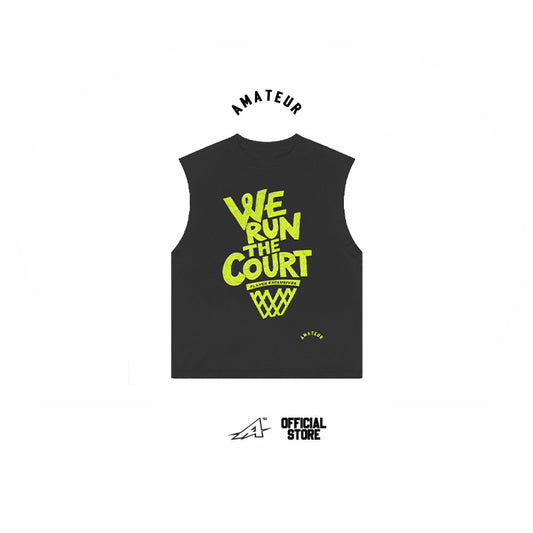 AMATEUR WE RUN THE COURT MUSCLE TEES